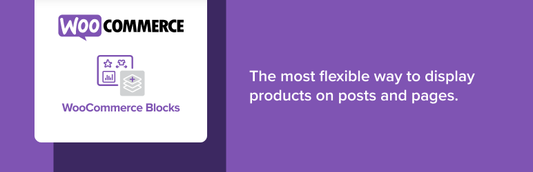 WooCommerce Blocks - the most flexible way to display products on posts and pages